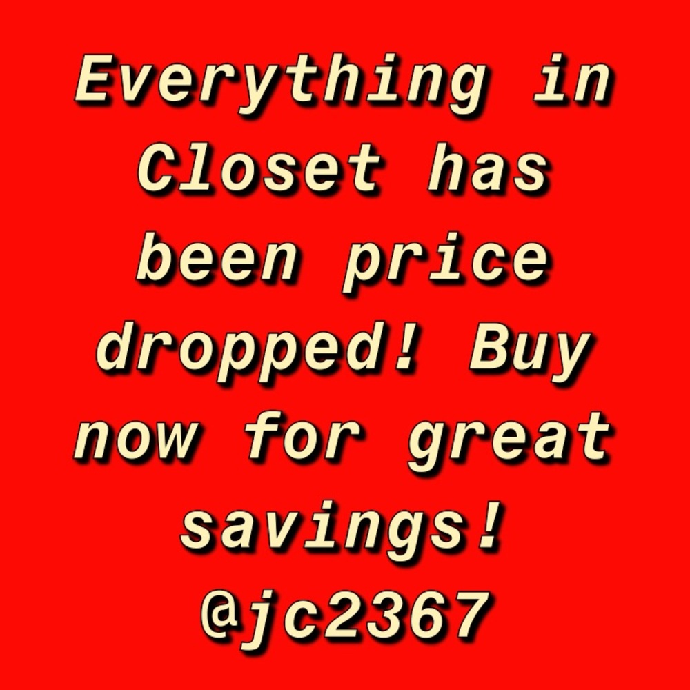 Everything in Closet has been price dropped!